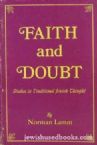 Faith And Doubt: Studies in Traditional Jewish Thought